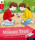Cover: Oxford Reading Tree Explore with Biff, Chip and Kipper: Oxford Level 4: The Mosaic Trail - Oxford University Press