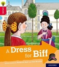 Cover: Oxford Reading Tree Explore with Biff, Chip and Kipper: Oxford Level 4: A Dress for Biff - Oxford University Press