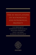 Cover: The EU Regulations on Matrimonial and Patrimonial Property - Oxford University Press