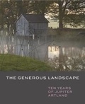 Cover: The Generous Landscape: Ten Years of Jupiter Artland Foundation - Jupiter Artland Foundation