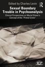 Cover: Sexual Boundary Trouble in Psychoanalysis - Routledge