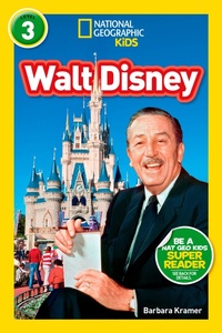 Abbildung von: National Geographic Kids Readers: Walt Disney - National Geographic Kids