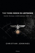 Cover: The Third Reich is Listening - Osprey Publishing