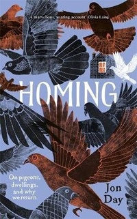 Enlarge image Cover: Homing - John Murray Publishers Ltd