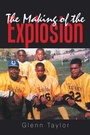 Cover: The Making of the Explosion - Xlibris Us