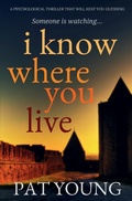 Cover: I Know Where You Live - Bloodhound Books