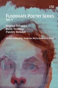 Cover: Floodgate Poetry Series Vol. 4 - Upper Rubber Boot Books