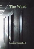 Cover: The Ward - Paper Swans Press
