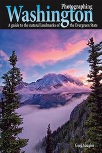 Enlarge image Cover: Photographing Washington - PhotoTripUSA Publishing