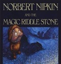 Cover: Norbert Nipkin and the Magic Riddle Stone - Napoleon Publishing
