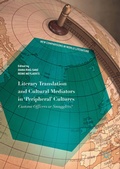 Cover: Literary Translation and Cultural Mediators in 'Peripheral' Cultures - Palgrave Macmillan