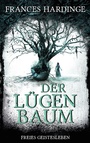 Cover: Der Lügenbaum - Freies Geistesleben