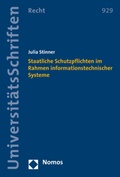 Abbildung von: Staatliche Schutzpflichten im Rahmen informationstechnischer Systeme - Nomos