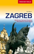 Cover: Reisef&uuml;hrer Zagreb - TRESCHER
