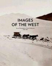 Enlarge image Cover: Images of the West - Terra Foundation for the Arts,U.S.