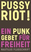Cover: Pussy Riot! - Edition Nautilus