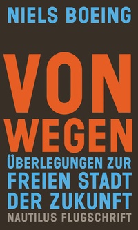 Enlarge image Cover: Von Wegen - Edition Nautilus