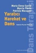 Cover: Yaratici Hareket ve Dans - Istanbul Bilgi &Uuml;niversitesi Yayinlari
