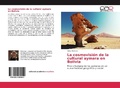 Cover: La cosmovision de la cultural aymara en Bolivia - Editorial Academica Espanola