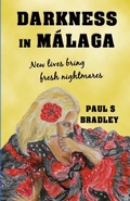 Cover: Darkness in Malaga - Paul Bradley