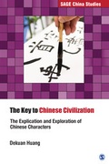 Cover: The Key to Chinese Civilization - SAGE Publications India Pvt Ltd