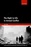 Cover: The Right to Life in Armed Conflict - OUP eBook