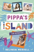 Cover: Pippa's Island 2: Cub Reporters - Random House Australia