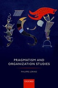 Abbildung von: Pragmatism and Organization Studies - OUP eBook