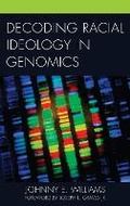 Cover: Decoding Racial Ideology in Genomics - Lexington Books