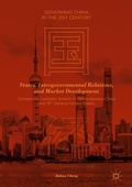 Cover: States, Intergovernmental Relations, and Market Development - Palgrave MacMillan