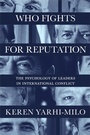 Cover: Who Fights for Reputation - Princeton University Press