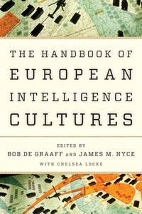 Enlarge image Cover: Handbook of European Intelligence Cultures - Rowman & Littlefield International
