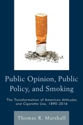 Cover: Public Opinion, Public Policy, and Smoking - Lexington Books