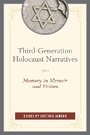 Cover: Third-Generation Holocaust Narratives - Lexington Books