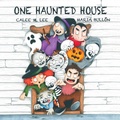 Cover: One Haunted House - Xist Publishing