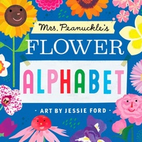 Enlarge image Cover: Mrs. Peanuckle's Flower Alphabet - Rodale Kids