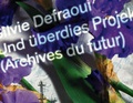 Cover: Und &uuml;berdies Projektionen (Archives du futur) - edition fink