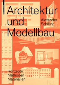 Enlarge image Cover: Architektur und Modellbau - Birkhäuser Verlag GmbH