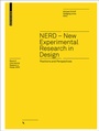 Cover: NERD - New Experimental Research in Design - Birkhäuser Verlag GmbH