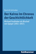 Cover: Der Kairos im Chronos der Geschichtlichkeit - Kohlhammer