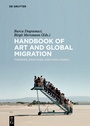 Cover: Handbook of Art and Global Migration - De Gruyter