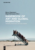 Cover: Handbook of Art and Global Migration - De Gruyter