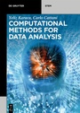 Cover: Computational Methods for Data Analysis - De Gruyter
