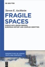 Cover: Fragile Spaces - De Gruyter