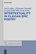 Cover: Intertextuality in Flavian Epic Poetry - De Gruyter