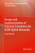 Cover: Design and Implementation of Practical Schedulers for M2M Uplink Networks - Springer