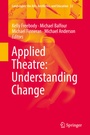 Cover: Applied Theatre: Understanding Change - Springer
