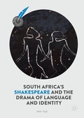 Cover: South Africa's Shakespeare and the Drama of Language and Identity - Palgrave Macmillan