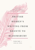 Cover: British Women's Writing from Bront&euml; to Bloomsbury, Volume 1 - Palgrave Macmillan