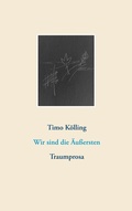 Cover: Wir sind die &Auml;u&szlig;ersten - BoD - Books on Demand